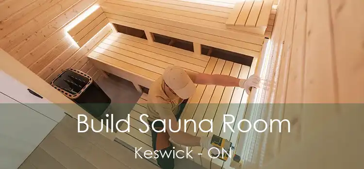 Build Sauna Room Keswick - ON