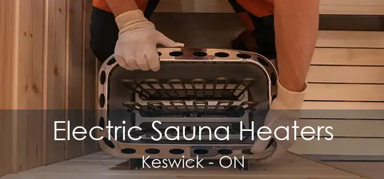  Electric Sauna Heaters Keswick - ON