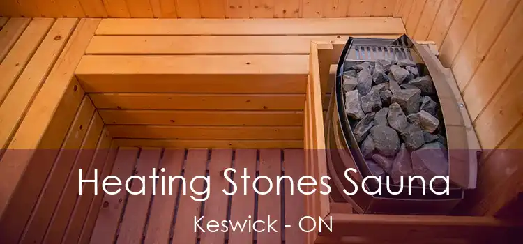  Heating Stones Sauna Keswick - ON
