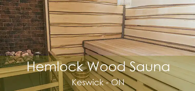  Hemlock Wood Sauna Keswick - ON