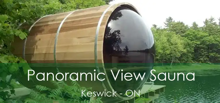  Panoramic View Sauna Keswick - ON