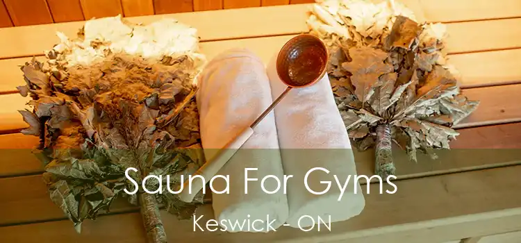  Sauna For Gyms Keswick - ON